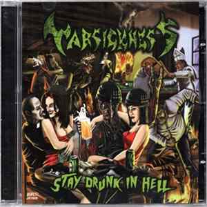 Warsickness - Stay Drunk In Hell FLAC