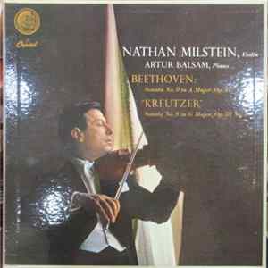 Ludwig van Beethoven, Nathan Milstein, Artur Balsam - Sonata No. 9 In A Major, Op. 47 ("Kreutzer") / Sonata No. 8 In G Major, Op. 30, No. 3 FLAC