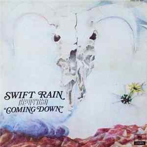 Swift Rain - Coming Down FLAC