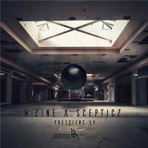 M-Zine, Scepticz - Prescient FLAC