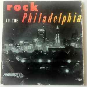 The Steadies, Bobby Freeman - Rock To The Philadelphia FLAC