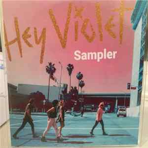 Hey Violet - Hey Violet Sampler FLAC