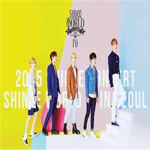 Shinee - Shinee World IV FLAC