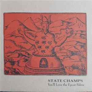 State Champs / The Motes - You'll Love The Epcot Palms / The New Physics FLAC
