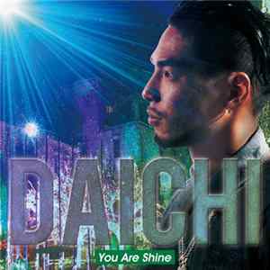 Daichi - You Are Shine FLAC