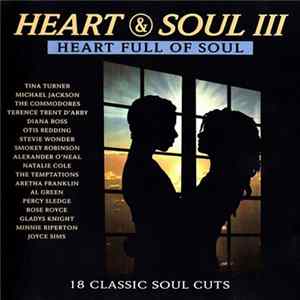 Various - Heart & Soul III - Heart Full Of Soul FLAC