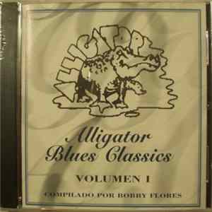 Various - Alligator Blues Classics - Volumen 1 FLAC