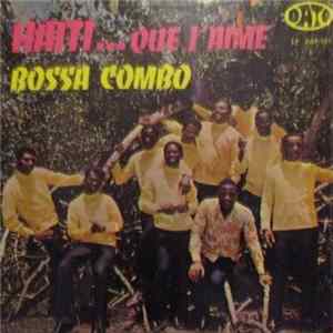 Bossa Combo - Haiti...Que J'Aime FLAC