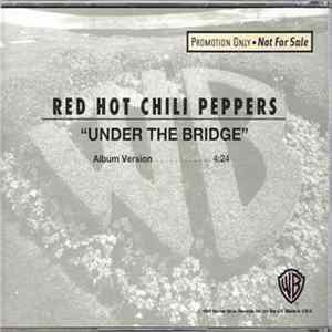 Red Hot Chili Peppers - Under The Bridge FLAC