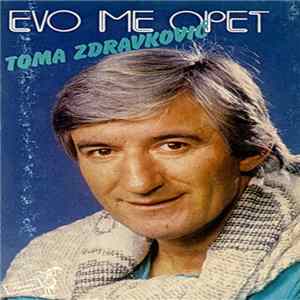 Toma Zdravković - Evo Me Opet FLAC
