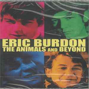 Eric Burdon - The Animals And Beyond FLAC