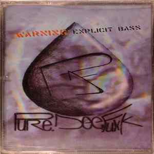 Pure Dee Funk - Warning: Explicit Bass FLAC
