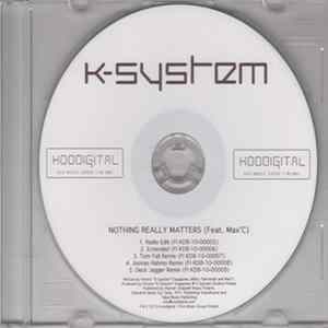 K-System Feat. Max'C - Nothing Really Matters FLAC