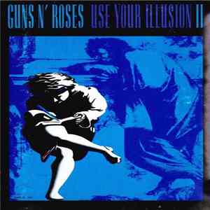 Guns N' Roses - Use Your Illusion II FLAC