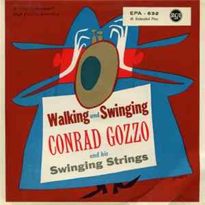 Conrad Gozzo And His Swinging Strings - Walking And Swinging FLAC
