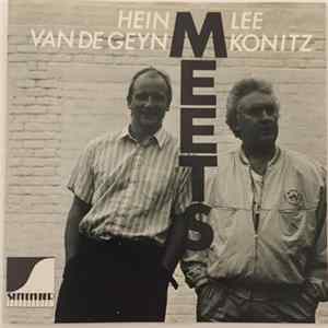 Hein Van De Geyn, Lee Konitz - Hein Van De Geyn Meets Lee Konitz FLAC