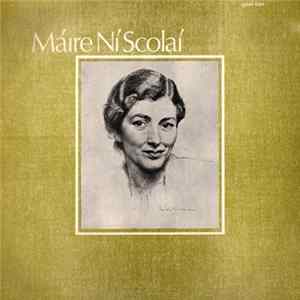 Máire Ní Scolaí - Máire Ní Scolaí FLAC