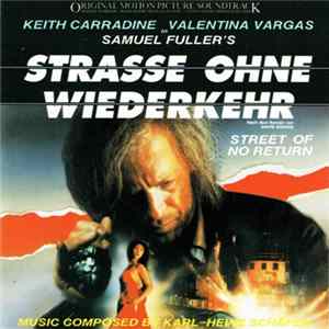 Karl Heinz Schäfer - Strasse Ohne Wiederkehr/Street Of No Return FLAC