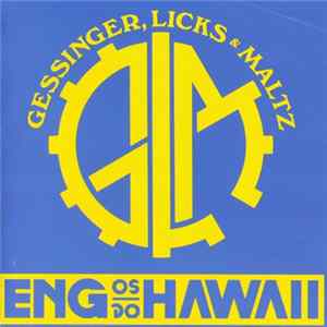 Engenheiros Do Hawaii - Gessinger, Licks & Maltz FLAC