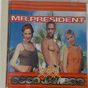 Mr. President - Coco Jamboo FLAC