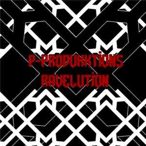 P-Produkktions - Ravelution FLAC