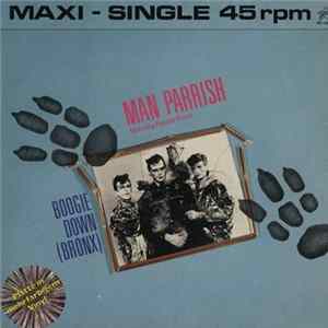 Man Parrish Featuring Freeze Force - Boogie Down (Bronx) FLAC