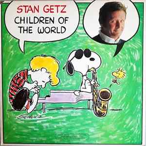 Stan Getz - Children Of The World FLAC
