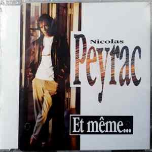 Nicolas Peyrac - Et Même... FLAC