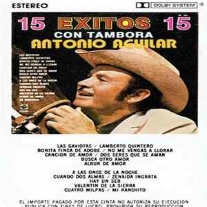 Antonio Aguilar - 15 Exitos 15 FLAC