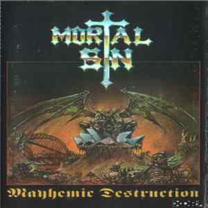 Mortal Sin - Mayhemic Destruction FLAC