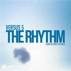 Versus 5 - The Rhythm FLAC