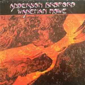 Anderson Bruford Wakeman Howe - Brother Of Mine FLAC