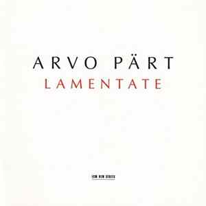 Arvo Pärt - Lamentate FLAC