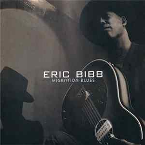 Eric Bibb - Migration Blues FLAC