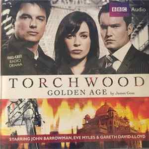 James Goss : Torchwood - Golden Age FLAC