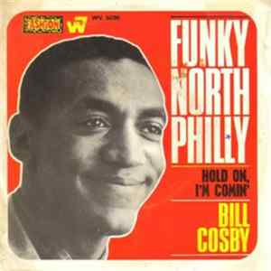 Bill Cosby - Funky North Philly / Hold On, I'm Comin' FLAC