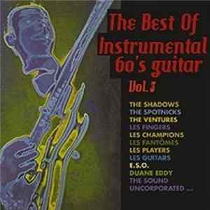 Various - The Best Of Instrumental 60's Guitar - Vol. 3 FLAC