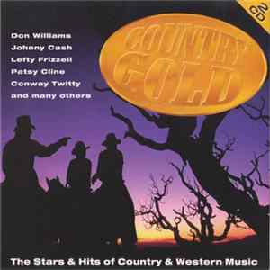 Various - Country Gold (The Stars & Hits Of Country & Western Music) FLAC