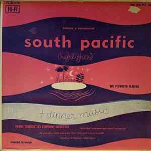 The Plymouth Players / Vienna Tonkunstler Symphony Orchestra - South Pacific (Highlights) + Dinner Music FLAC