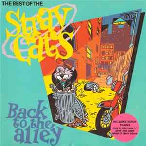 Stray Cats - Back To The Alley - The Best Of The Stray Cats FLAC