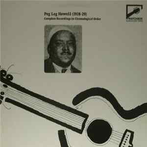 Peg Leg Howell - (1928-29) - Complete Recordings In Chronological Order FLAC