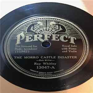 Ray Whitley / Ray Whitley And Odis Elder - The Morro Castle Disaster / Have You Written Mother Lately FLAC