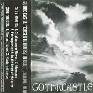 Gothic Castle - Closer To Roots / The Odd FLAC