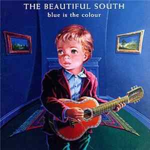 The Beautiful South - Blue Is The Colour FLAC