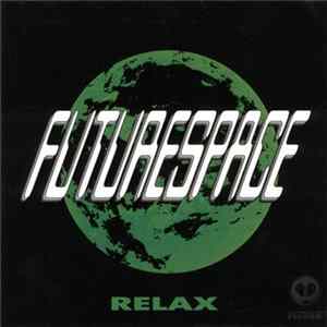 Futurespace - Relax FLAC