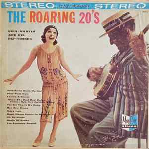 Paul Martin And His Old-Timers - The Roaring 20's FLAC