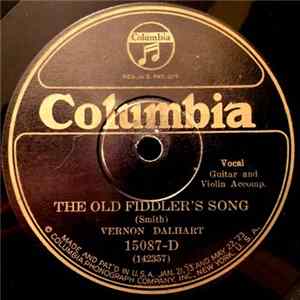 Vernon Dalhart - The Old Fiddler's Song / Lay My Head Beneath A Rose FLAC