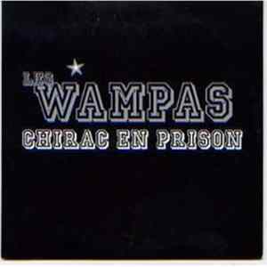 Les Wampas - Chirac En Prison FLAC
