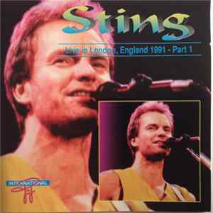 Sting - Live In London, England 1991 - Part 1 FLAC