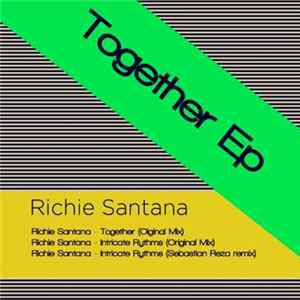 Richie Santana - Together EP FLAC